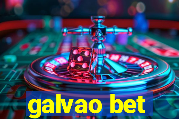 galvao bet